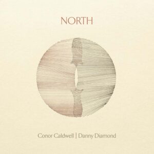 North by Conor Caldwell and Danny Diamond